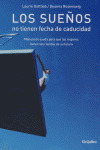 LOS SUEÑOS NO TIENE FECHA DE CADUCIDAD