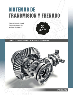 SISTEMAS DE TRANSMISION Y FRENADO 2.ª EDICION