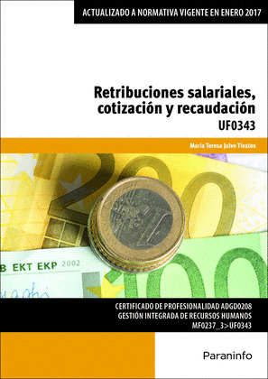 RETRIBUCIONES SALARIALES, COTIZACION Y RECAUDACION