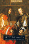 ARTE Y DIPLOMACIA DE LA MONARQU¡A HISPANICA EN EL SIGLO XVII