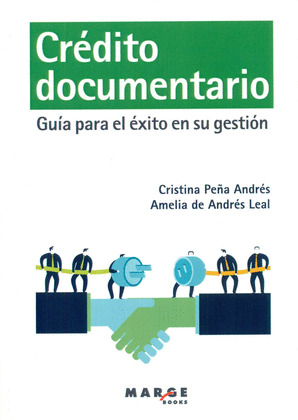 CREDITO DOCUMENTARIO GUIA PARA EL EXITO EN SU GESTION