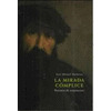 LA MIRADA COMPLICE