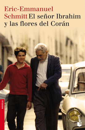 SEÑOR IBRAHIM Y LAS FLORES DEL CORAN, EL