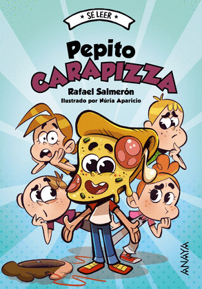 PEPITO CARAPIZZA (SÉ LEER)