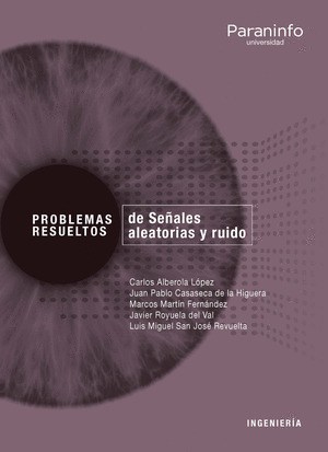 PROBLEMAS RESUELTOS DE SEÑALES ALEATORIAS Y RUIDO