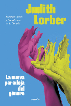 NUEVA PARADOJA DEL GÉNERO, LA