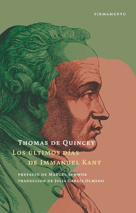 ULTIMOS DIAS DE IMMANUEL KANT, LOS