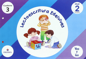 LECTOESCRITURA NIVEL 2 CUADERNO 3 VEO Y LEO