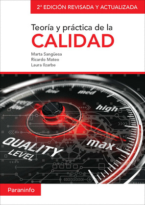 TEORÍA Y PRÁCTICA DE LA CALIDAD (3ª EDICIÓN REVISADA Y ACTUALIZADA)