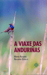 VIAXE DAS ANDURIÑAS, A