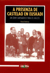 PRESENZA DE CASTELAO EN EUSKADI, A