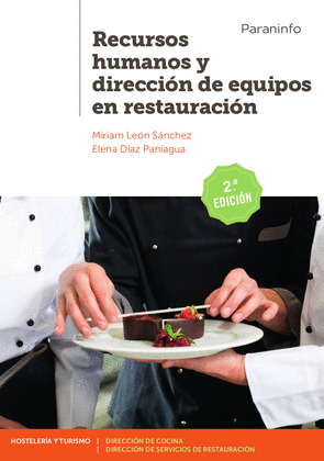 RECURSOS HUMANOS Y DIRECCION DE EQUIPOS EN RESTAURACION 2.ª EDICION