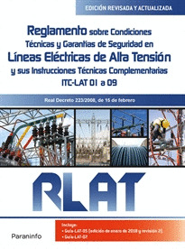 RLAT. REGLAMENTO SOBRE CONDICIONES TECNICAS Y GARANTIAS DE SEGURIDAD EN LÍNEAS ELÉCTRICAS DE ALTA TENSIÓN