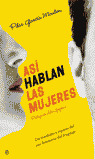 ASI HABLAN LAS MUJERES