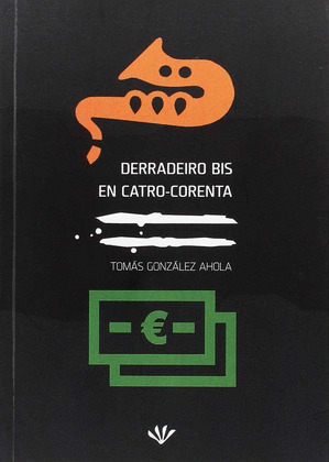 DERRADEIRO BIS EN CATRO-CORENTA