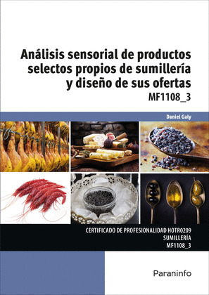ANÁLISIS SENSORIAL DE PRODUCTOS SELECTOS PROPIOS DE SUMILLERÍA Y DISEÑO DE SUS OFERTAS, MF1108_3