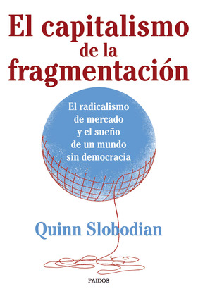 CAPITALISMO DE LA FRAGMENTACIÓN, EL