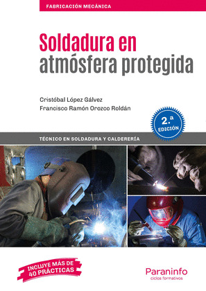 SOLDADURA EN ATMÓSFERA PROTEGIDA (SEGUNDA EDICIÓN 2019)