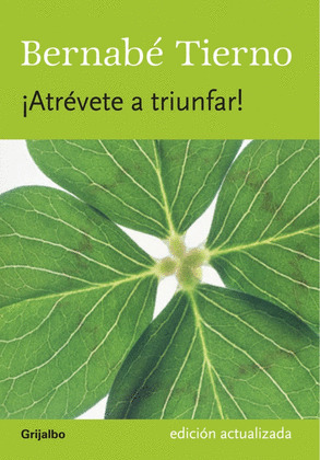 ATREVETE A TRIUNFAR (NUEVA EDICION ACTUALIZADA)