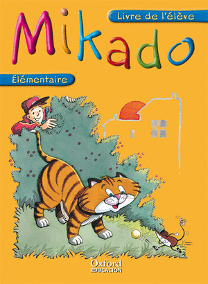MIKADO ELEMENTAIRE. PACK LIVRE DE L'ELEVE + CD-MULTIROM