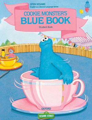 COOKIE MONSTER'S BLUE BOOK. STUDENT BOOK. SESAME STREET