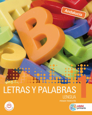LETRAS Y PALABRAS LENGUA 1