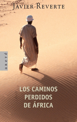 LOS CAMINOS PERDIDOS DE AFRICA
