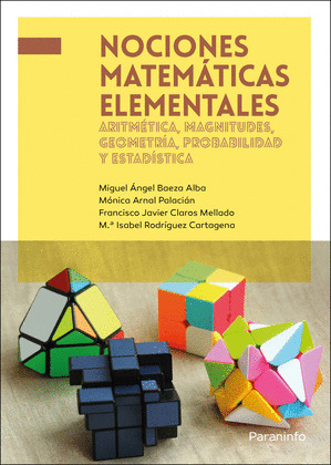 NOCIONES MATEMATICAS ELEMENTALES: ARITMETICA, MAGNITUDES, GEOMETRIA, PROBABILIDA