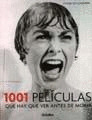 1001 PELICULAS QUE HAY QUE VER ANTES DE MORIR