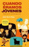 CUANDO ERAMOS JOVENES