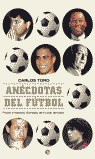 ANECDOTAS DEL FUTBOL