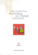 HISTORIA DO TRAXE GALEGO (ANDEL 47)