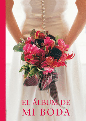 ALBUM DE MI BODA, EL