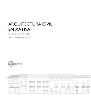 ARQUITECTURA CIVIL EN XATIVA