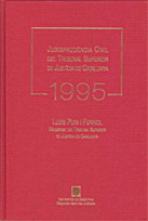 JURISPRUDÈNCIA CIVIL DEL TRIBUNAL SUPERIOR DE JUSTÍCIA DE CATALUNYA 1995