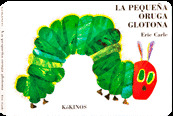 LA PEQUEÑA ORUGA GLOTONA CARTONE PEQUEÑA