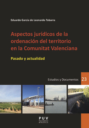 ASPECTOS JURIDICOS DE LA ORDENACION DEL TERRITORIO EN LA COMUNITAT VALENCIANA