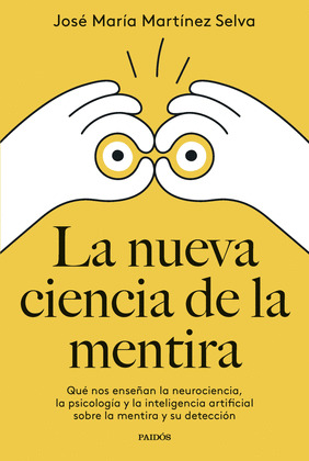 NUEVA CIENCIA DE LA MENTIRA, LA