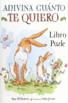 ADIVINA CUANTO TE QUIERO. LIBRO-PUZLE