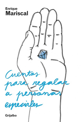 CUENTOS PARA REGALAR A PERSONAS ESPECIALES