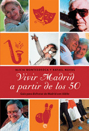 VIVIR MADRID A PARTIR DE LOS 50
