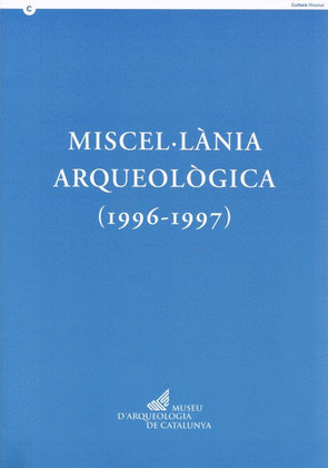 MISCEL·LÀNIA ARQUEOLÒGICA (1996-1997)
