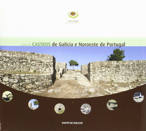 GUIA DE CASTROS DE GALICIA E NOROESTE DE PORTUGAL