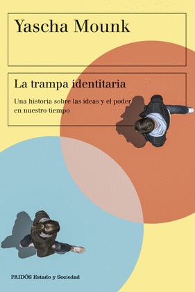 TRAMPA IDENTITARIA, LA