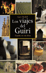 LOS VIAJES DEL GUIRI