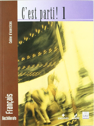 C'EST PARTI 1ºBACH CAHIER FRANCES