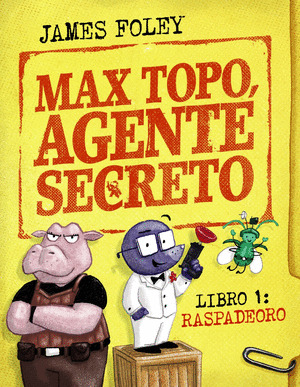 RASPADEORO (MAX TOPO, AGENTE SECRETO)