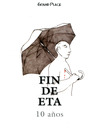 FIN DE ETA: 10 AÑOS