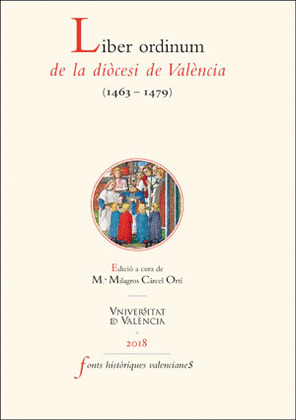 LIBER ORDINUM DE LA DIOCESI DE VALENCIA (1463-1479)