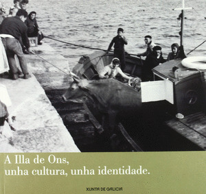 A ILLA DE ONS, UNHA CULTURA, UNHA IDENTIDADE